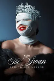 The Swan: Behind the Mirror 2026