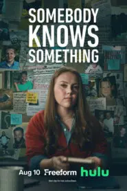 Somebody Knows Something 2026