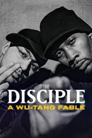 The Disciple: A Wu-Tang Fable 2026