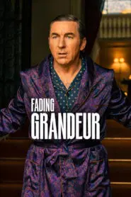 Fading Grandeur 2026