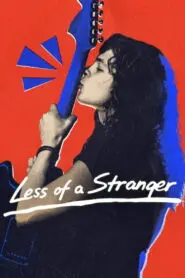 Less of a Stranger 2026