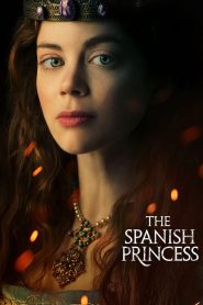 The Spanish Princess 2019