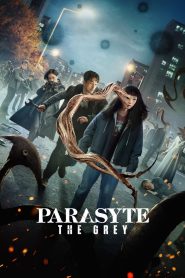 Parasyte: The Grey 2024