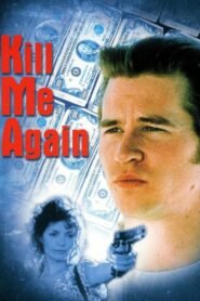 Kill Me Again 1989