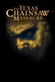 The Texas Chainsaw Massacre 2003