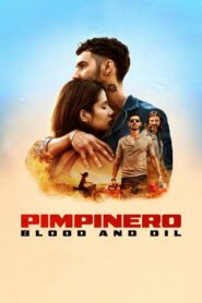 Pimpinero: Blood and Oil 2024