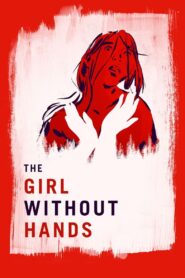 The Girl Without Hands 2016