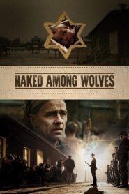 Naked Among Wolves 2015