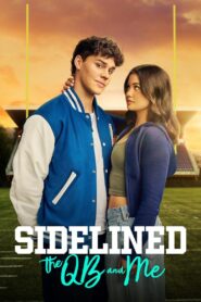 Sidelined: The QB and Me 2025
