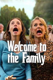 Welcome to the Family 2025