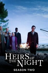 Heirs of the Night: Season 2