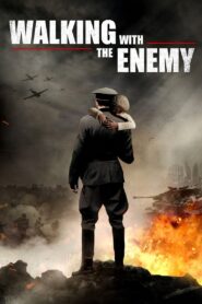 Walking with the Enemy 2014