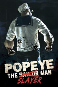 Popeye the Slayer Man 2025