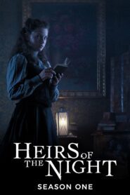 Heirs of the Night: Season 1