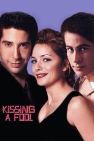 Kissing a Fool 1998