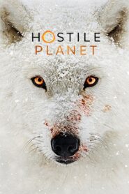Hostile Planet: Season 1