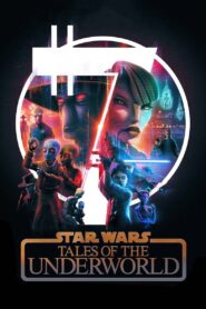 Star Wars: Tales of the Underworld 2025