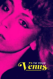 I’m Your Venus 2024