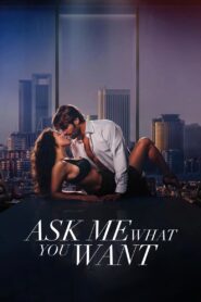 Ask Me What You Want 2024