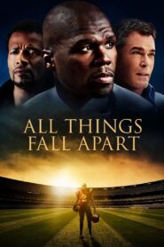 All Things Fall Apart 2011