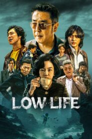 Low Life 2025