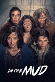 In the Mud 2025