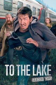 To the Lake: Season 2