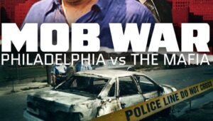 Mob War: Philadelphia vs. the Mafia: 1×3