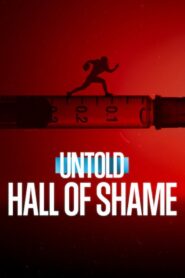 Untold: Hall of Shame 2023
